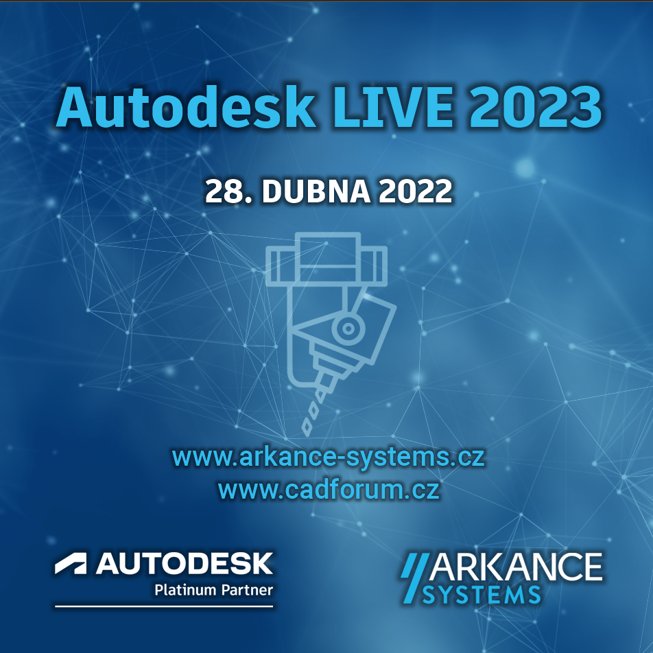 Autodesk LIVE 2023 - sekce strojírenství (MFG)